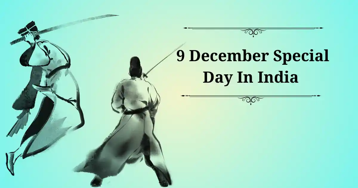 9 december special day in india