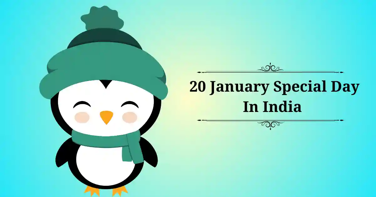 20 januaery special day in india