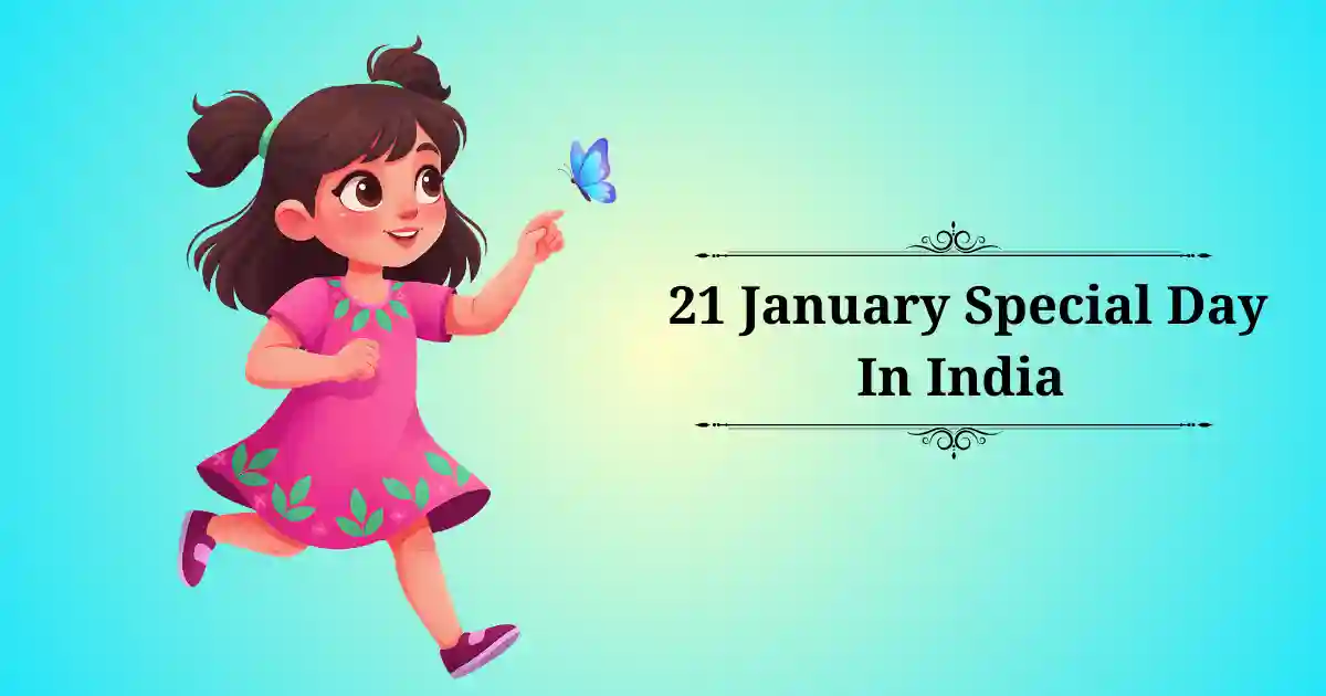 21 january special day in india