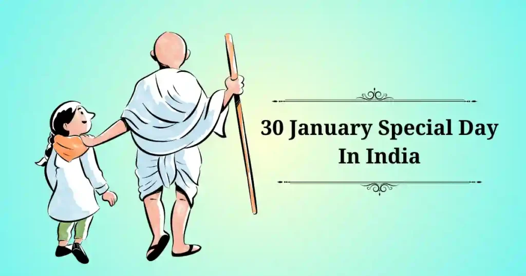 30 january special day in india