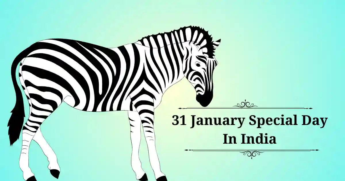 31 january special day in india
