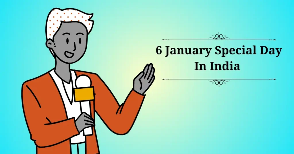 6 january special day in india