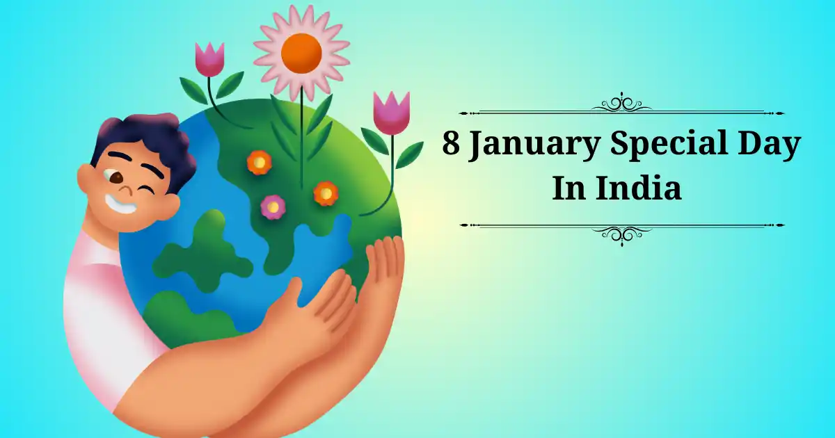 8 january special day in india