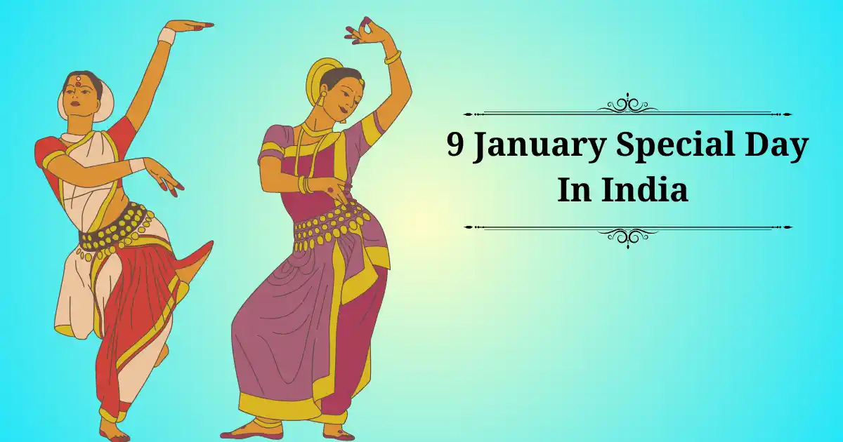 9 january special day in india