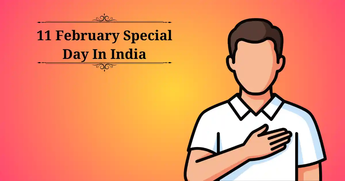 11 february special day in india