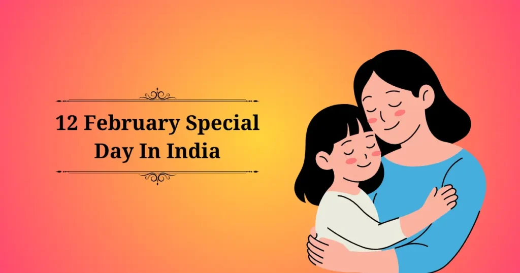 12 february special day in india