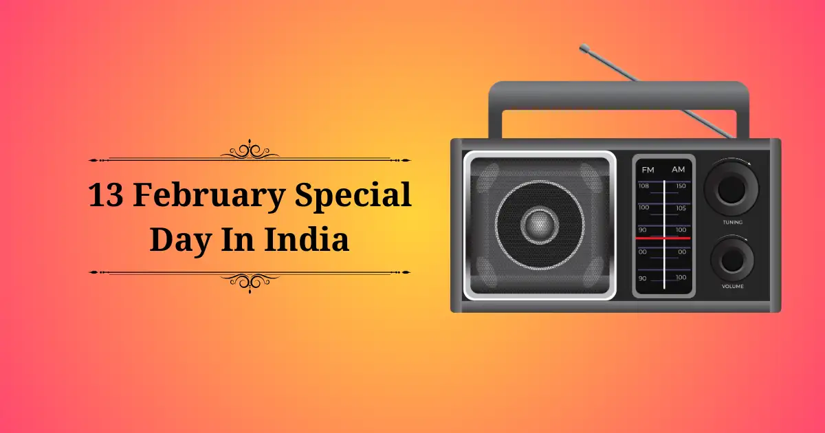 13 february special day in india