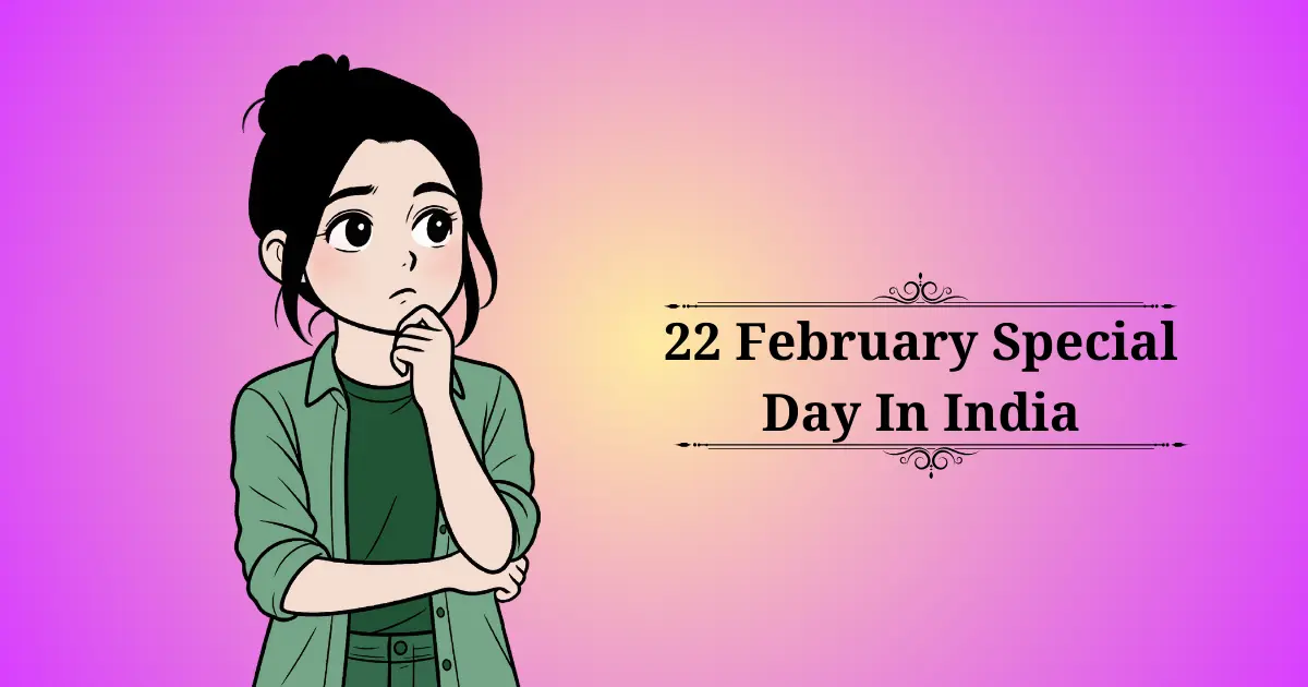 22 february special day in india