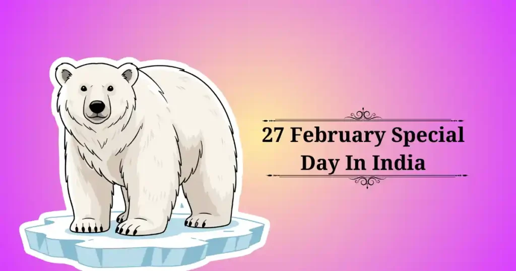 27 february special day in india
