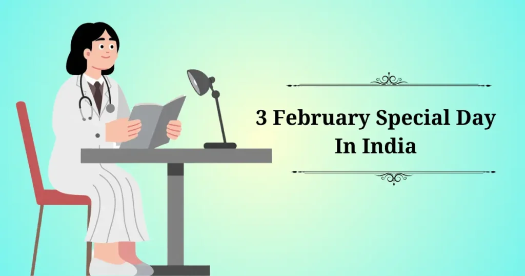 3 february special day in india